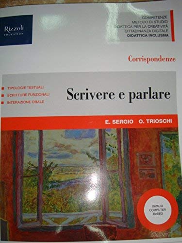 Beispielbild fr Corrispondenze. Scrittura e oralit. Per le Scuole superiori. Con ebook. Con espansione online zum Verkauf von medimops