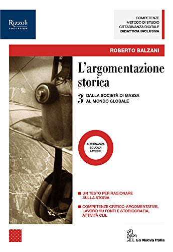 9788822193674: L'argomentazione storica. Per il triennio delle Scuole superiori. Con ebook. Con espansione online (Vol. 3)