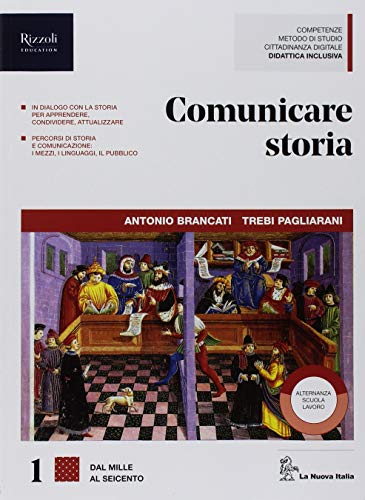 Beispielbild fr Comunicare storia. Lavoro, impresa e territorio. Per il triennio delle Scuole superiori. Con ebook. Con espansione online (Vol. 1) zum Verkauf von medimops