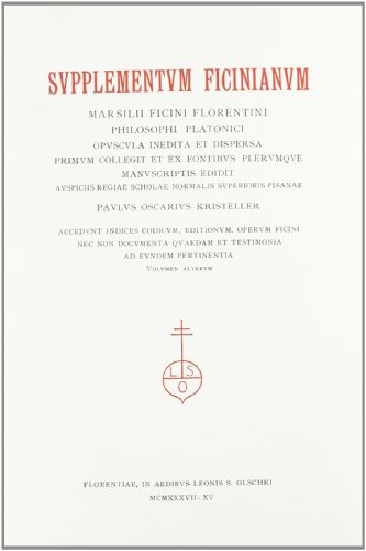 9788822203014: Supplementum Ficinianum. Marsilii Ficini florentini philosophi platonici opuscula inedita et dispersa primum collegit et ex fontibus plerumque manuscriptis...