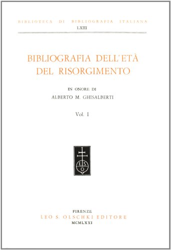 9788822210289: BIBLIOGRAFIA DELL'ETA DEL RISORGIMENTO IN ONORE DI A. M. GHISALBERTI