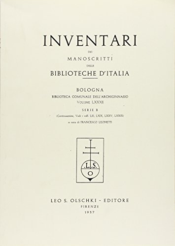 Beispielbild fr Inventari dei manoscritti delle biblioteche d'Italia. Vol. 82. Bologna. zum Verkauf von FIRENZELIBRI SRL