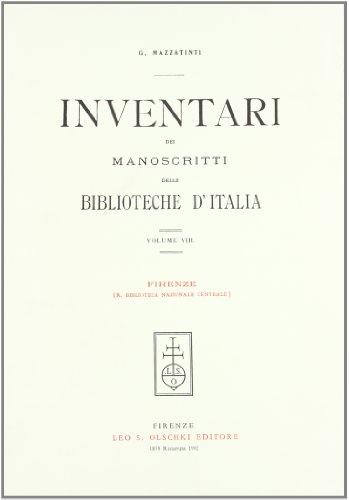 9788822212757: INVENTARI DEI MANOSCRITTI DELLE BIBLIOTECHE D'ITALIA. VOL. 8