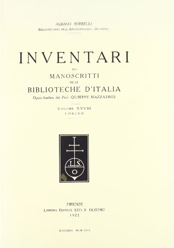 Beispielbild fr Inventari dei manoscritti delle biblioteche d'Italia. Vol. 28. Torino. zum Verkauf von FIRENZELIBRI SRL