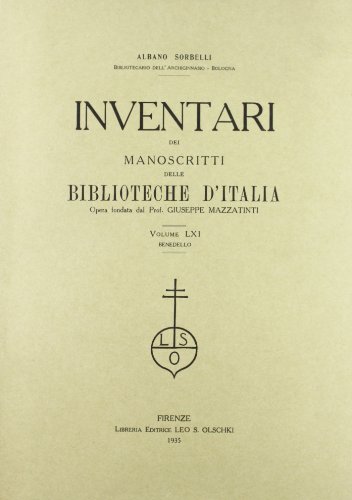 Beispielbild fr Inventari dei manoscritti delle biblioteche d'Italia. Vol. 61. Benedello. zum Verkauf von FIRENZELIBRI SRL