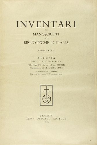 Beispielbild fr Inventari dei manoscritti delle biblioteche d'Italia. Vol. 85. Venezia. zum Verkauf von FIRENZELIBRI SRL