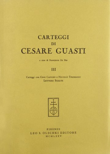 9788822213662: CARTEGGI DI CESARE GUASTI. III