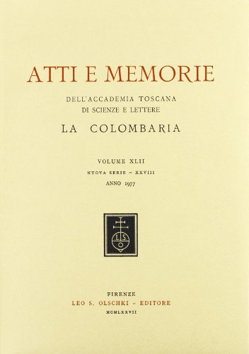 9788822214072: Atti e memorie dell'Accademia toscana di scienze e lettere La Colombaria. Nuova serie (Vol. 42)