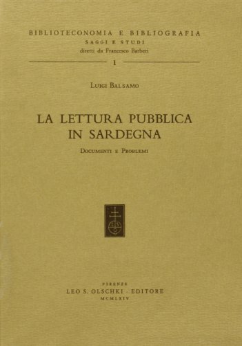 Beispielbild fr La lettura pubblica in Sardegna. Documenti e problemi. zum Verkauf von FIRENZELIBRI SRL