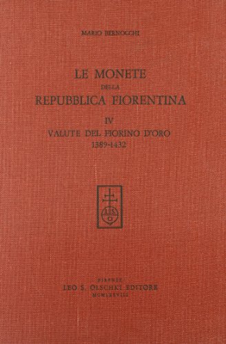 9788822215000: Le monete della repubblica fiorentina. vol. iv: