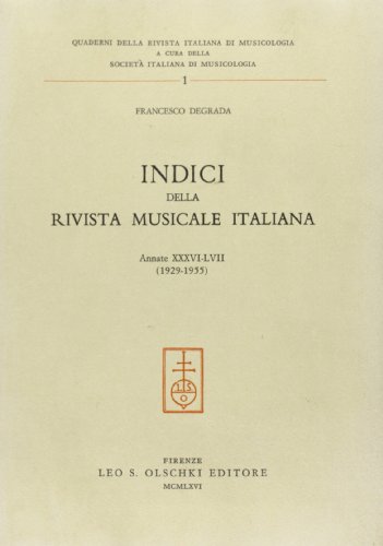 Beispielbild fr Indici della Rivista musicale italiana. Annate XXXVI-LVII (1929-1955). zum Verkauf von FIRENZELIBRI SRL