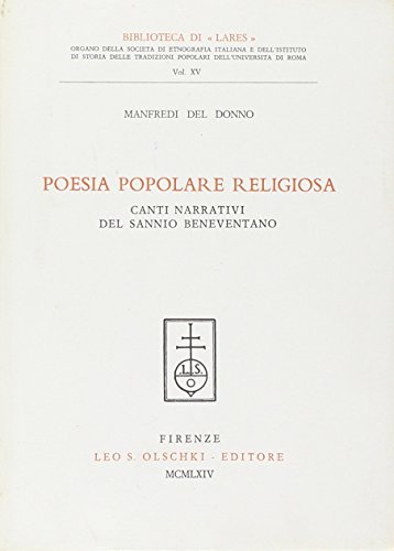 Beispielbild fr Poesia popolare religiosa. Canti narrativi del Sannio beneventano. zum Verkauf von FIRENZELIBRI SRL