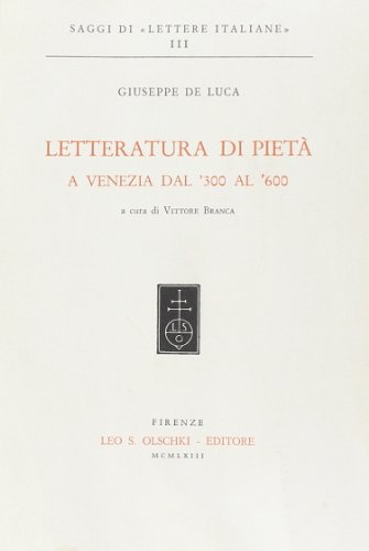 Beispielbild fr Letteratura di piet a Venezia dal '300 al '600. zum Verkauf von FIRENZELIBRI SRL