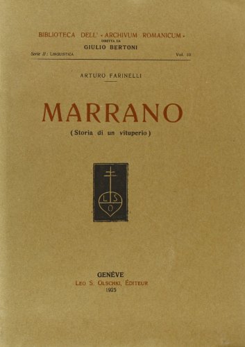 9788822216397: Marrano (storia di un vituperio) (Biblioteca dell'Archivum romanicum)