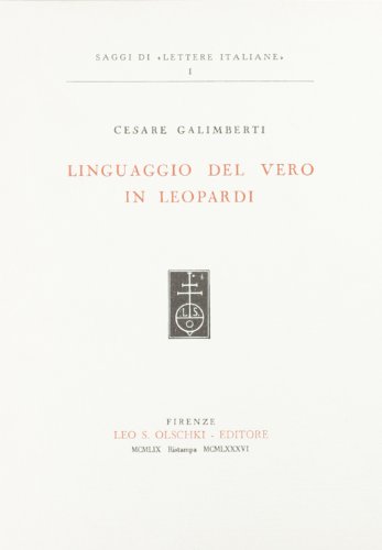 9788822216755: Linguaggio del vero in Leopardi (Saggi di Lettere italiane)