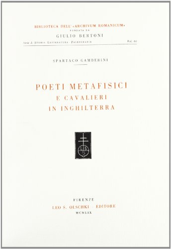 Beispielbild fr Poeti metafisici e cavalieri in Inghilterra. zum Verkauf von FIRENZELIBRI SRL