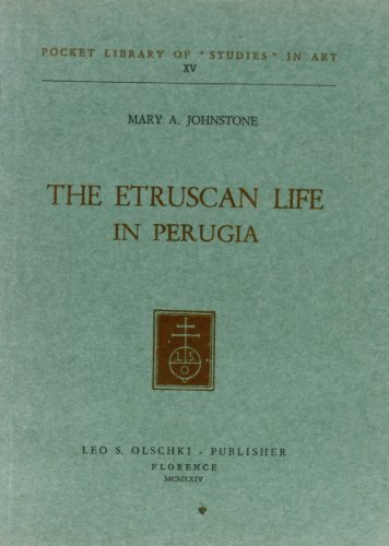 Beispielbild fr The Etruscan Life in Perugia. zum Verkauf von FIRENZELIBRI SRL