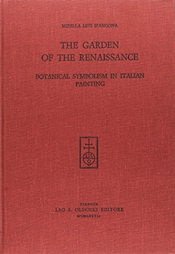 Stock image for The garden of the Reinassance: botanical symbolism in Italian painting. for sale by FIRENZELIBRI SRL