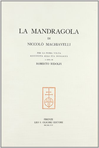 La Mandragola. - Machiavelli,Niccolò.