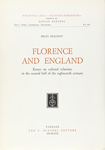 Beispielbild fr Florence and England. Essays on cultural relations in the second half of the eighteenth century. zum Verkauf von FIRENZELIBRI SRL