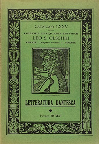 Letteratura dantesca. Cat. 75. - Olschki,Leo S.