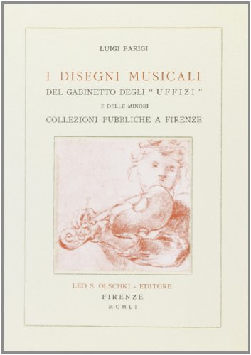 Beispielbild fr I disegni musicali del Gabinetto degli Uffizi e delle minori collezioni pubbliche a Firenze. zum Verkauf von FIRENZELIBRI SRL