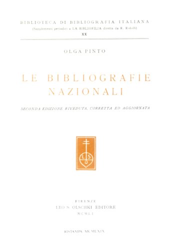 Stock image for Le bibliografie nazionali. Seconda edizione riveduta, corretta ed aggiornata. for sale by FIRENZELIBRI SRL