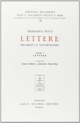 Beispielbild fr Lettere documenti e testimonianze. Vol. I: Lettere. zum Verkauf von FIRENZELIBRI SRL