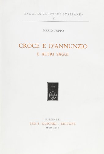 Beispielbild fr Croce e D'Annunzio e altri saggi. zum Verkauf von FIRENZELIBRI SRL