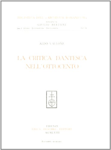 Beispielbild fr La Critica Dantesca nel'Ottocento. zum Verkauf von Zubal-Books, Since 1961