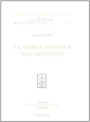 Imagen de archivo de La Critica Dantesca nel'Ottocento. a la venta por Zubal-Books, Since 1961