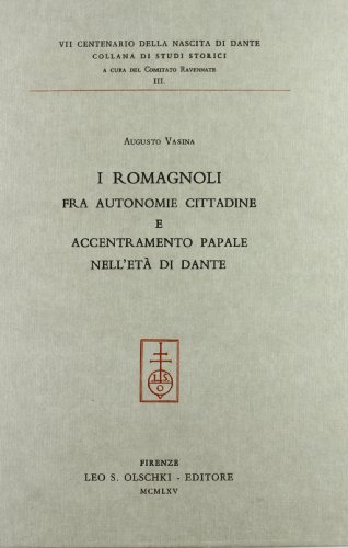 Beispielbild fr I romagnoli fra autonomie cittadine e accentramento papale nell'et di Dante. zum Verkauf von FIRENZELIBRI SRL