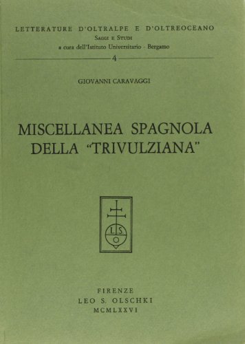 Beispielbild fr Miscellanea spagnola della Trivulziana. zum Verkauf von FIRENZELIBRI SRL