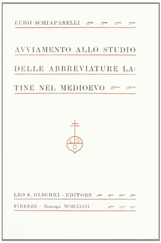 Beispielbild fr Avviamento allo studio delle abbreviature latine nel Medioevo. zum Verkauf von FIRENZELIBRI SRL