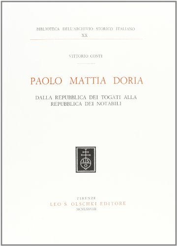 Stock image for Paolo Mattia Doria. Dalla repubblica dei togati alla repubblica dei notabili. for sale by FIRENZELIBRI SRL