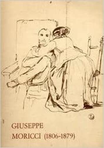 9788822228222: Giuseppe Moricci (1806-1879). Catalogo (Gabinetto dis. stampe Uffizi. Catal.)