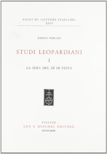 Beispielbild fr Studi Leopardiani: La Seri del di di Festa (Volume 1) zum Verkauf von Anybook.com