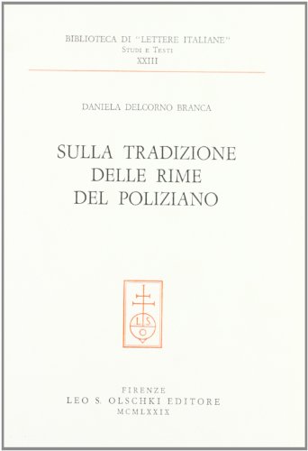 Beispielbild fr Sulla Tradizione Delle Rime Del Poliziano zum Verkauf von Anybook.com