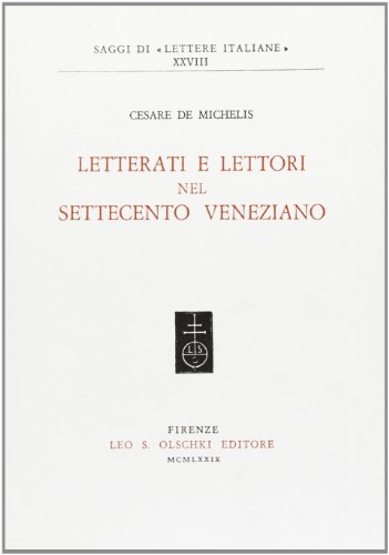 Stock image for Letterati e lettori nel Settecento veneziano. for sale by FIRENZELIBRI SRL