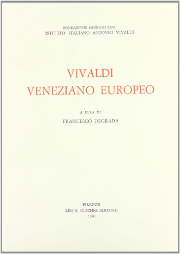 Beispielbild fr Vivaldi veneziano europeo. zum Verkauf von FIRENZELIBRI SRL