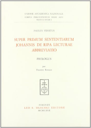 Stock image for Super primum sententiarum Johannis de Ripa lecturae Abbreviatio. Prologus. for sale by FIRENZELIBRI SRL