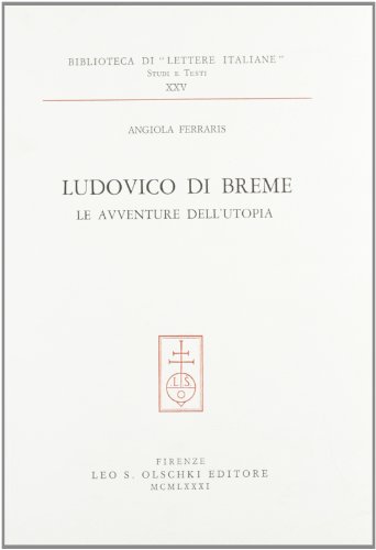 Beispielbild fr Ludovico di Breme, le avventure dell'utopia. zum Verkauf von FIRENZELIBRI SRL