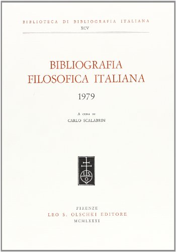 9788822230508: Bibliografia filosofica italiana (1979) (Biblioteca di bibliografia italiana)