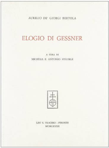 Imagen de archivo de Elogio di Gessner. a la venta por FIRENZELIBRI SRL