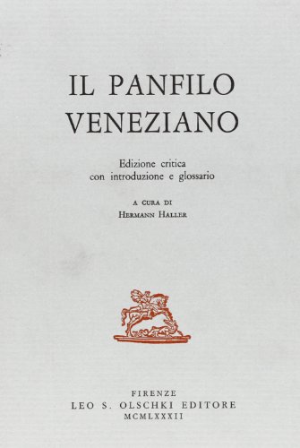 Beispielbild fr Il Panfilo veneziano, Eizione critica con introduzione e glossario a cura di Hermann Haller. (Civilta veneziana. Fonti e testi, 13, Serie terza) zum Verkauf von Zubal-Books, Since 1961