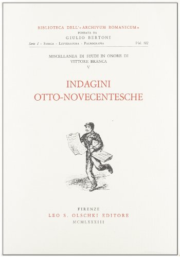 9788822231895: Miscellanea di studi in onore di Vittore Branca. Indagini Otto-Novecentesche (Vol. 5) (Biblioteca dell'Archivum Romanicum. Storia, letteratura, paleografia)