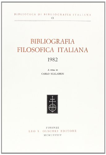 9788822232250: Bibliografia filosofica italiana (1982) (Biblioteca di bibliografia italiana)