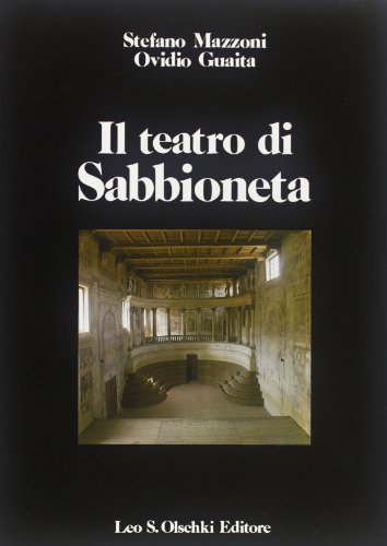 9788822233004: Il teatro di Sabbioneta (Teatro. Studi e testi)