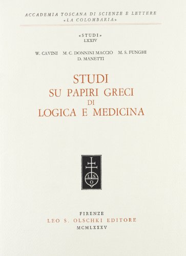 9788822233462: STUDI SU PAPIRI GRECI DI LOGICA E MEDICINA