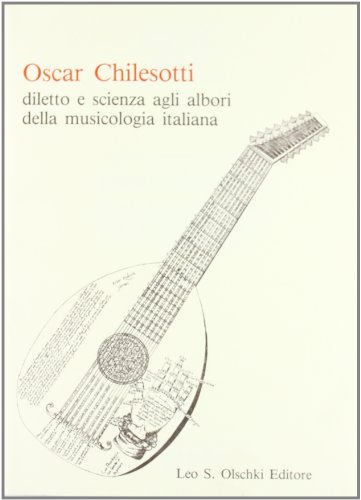 Beispielbild fr Diletto e scienza agli albori della musicologia italiana. Studi e ricerche. zum Verkauf von FIRENZELIBRI SRL